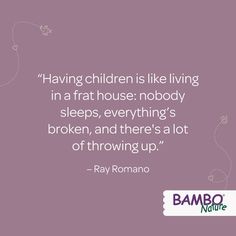 Ray Romano on parenting. #parenting #toddler #quotestoliveby Ray Romano, Training Pants, Baby Products, Supernatural