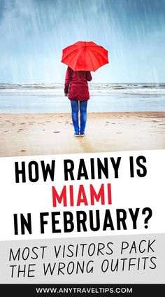 a person walking on the beach with an umbrella over their head and text reading how rainy is miami in february? most visitors pack the wrong outfits