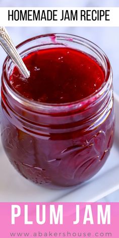 homemade jam recipe in a jar with a spoon inside and text overlay that reads plum jam