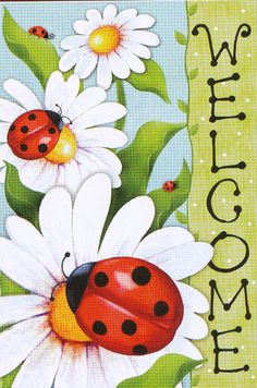 two ladybugs and daisies on a green background with the words welcome home