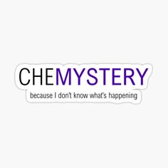 the word chemystery is written in purple