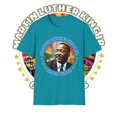 martin luther king good vibes t - shirt in teal with stars around it