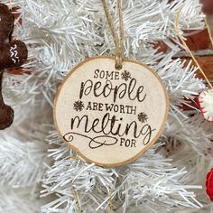 some people are worth melting for ornament hanging on a christmas tree with other ornaments