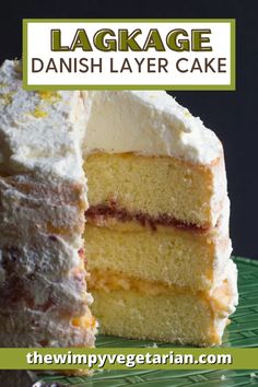 a close up of a slice of cake with the words laggage danish layer cake