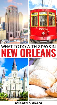 what to do with 2 days in new orleans, including st louis cathedral and the red trolley