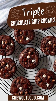 chocolate chip cookies on a cooling rack with the words triple chocolate chip cookies above them