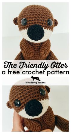 a crocheted stuffed animal is shown with the words, the friendly otterr