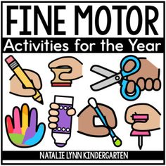 the cover of fine motor activities for the year by natalie lynn kindergartn