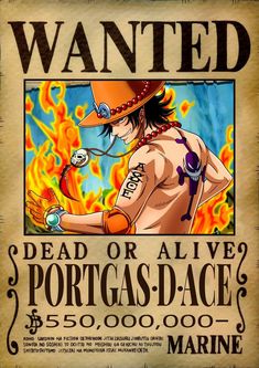 a wanted poster for the dead or alive portgas - d'ace