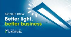 bright idea better light, better business efficiency mantoba logo on blue background with white lettering