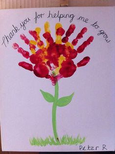 Hand Print Flowers, Thank You Cards From Kids, Teacher Birthday Gifts, Teachers Diy