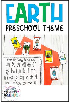 an earth preschool theme with the words and pictures on it