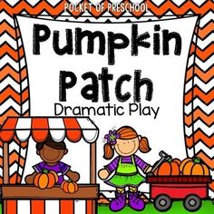 a pumpkin patch dramatic play for students to practice their writing skills and read alouds