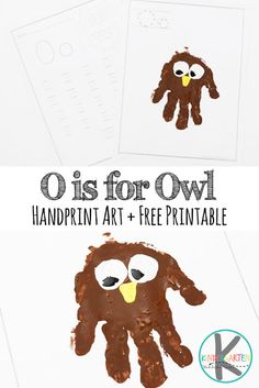 an owl handprint art and free printable for kids to make with the letter o