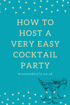 Cocktail party planning guide Cocktail Party On A Budget, Outside Cocktail Party Decor, Housewarming Cocktail Party, Party Hosting Ideas Entertaining, How To Host A Cocktail Party, 50th Cocktail Party Ideas, Cocktail Party Fundraiser Ideas, Cocktail Party Layout, Cocktail Parties Ideas