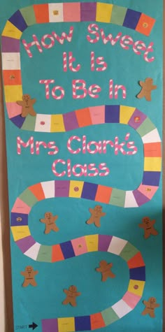 a bulletin board with the words how sweet it is to be in mrs charlotte's class