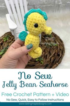 a crocheted stuffed animal sitting on top of a wicker basket with text overlay reading no sew jelly bean seahorse free crochet pattern + video