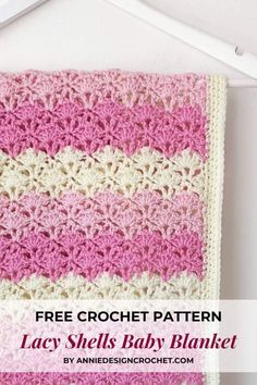 a pink and white crochet baby blanket with text overlay that says free crochet pattern lacy shells baby blanket