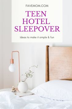 there is a bed with white sheets and pink lettering that says teen hotel sleepover ideas to make it simple & fun