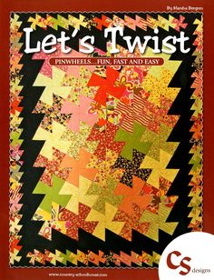 the cover of let's twist quilt book