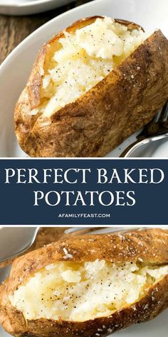 baked potatoes on a white plate with the words perfect baked potatoes above it and below