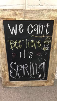 a sign that says we can't bee - leave it's spring