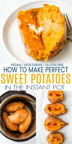 how to make perfect sweet potatoes in the instant pot