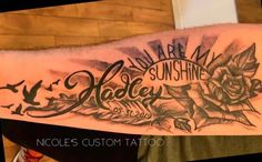 a man with a tattoo on his arm that says, we are sunshine and jadey