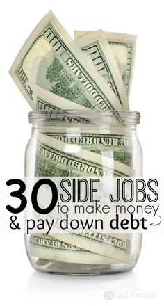 a jar filled with money and the words 30 side jobs