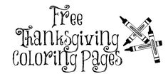 the words free thanksgiving coloring pages written in black ink