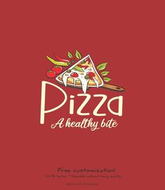 a red cover with a slice of pizza on it and the words, pizza a healthy bite