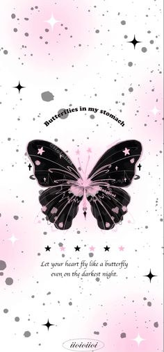 a pink and black butterfly with stars on it's wings is featured in the background