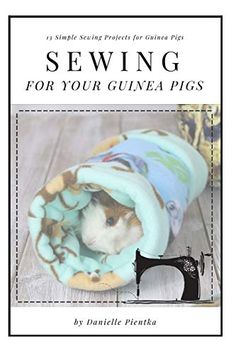 the cover of sewing for your guinea pigs