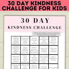 the 30 day kindness challenge for kids is shown in pink and black with text that reads 30