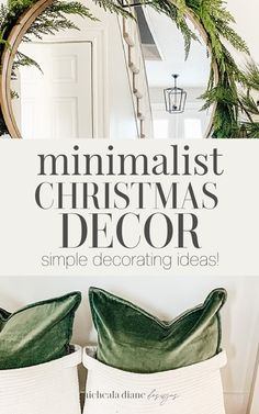 minimalist christmas decor with text overlay that reads, minimalist christmas decor simple decor ideas