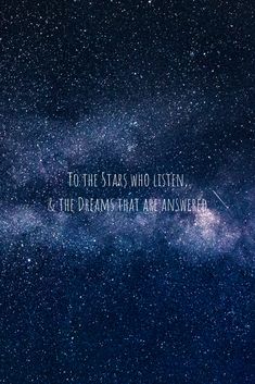 the words to the stars who listen, and the dream that are answered in blue