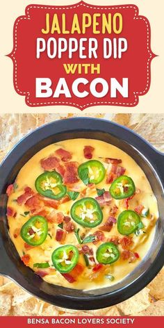 an advertisement for jalapeno popper dip with bacon