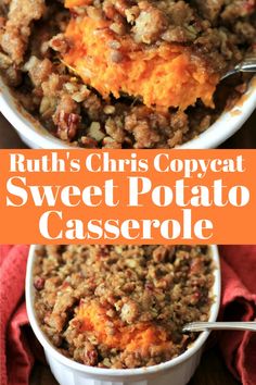 two bowls filled with sweet potato casserole on top of a red cloth and the words ruth's chili copycat sweet potato casserole