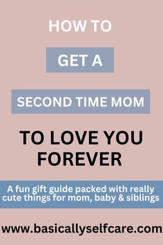 the text how to get a second time mom to love you forever