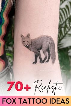 a fox tattoo on the arm with text overlay that reads 70 realistic fox tattoo ideas