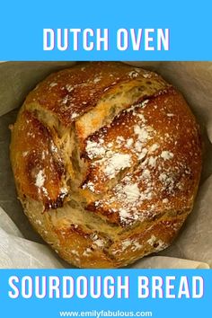 sourdough bread in a paper bag with the title dutch oven sourdough bread