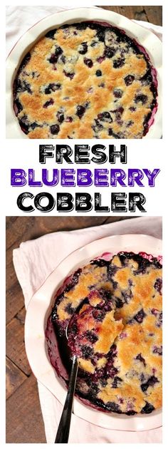 fresh blueberry cobbler in a white dish with text overlay that reads fresh blueberry cobbler