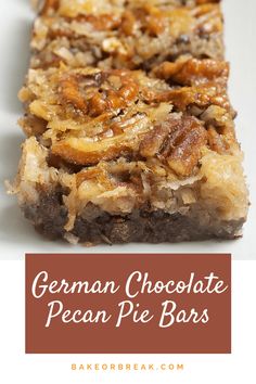 german chocolate pecan pie bars on a white plate with text overlay that reads, german chocolate pecan pie bars