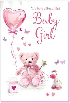 a baby girl card with a pink teddy bear holding a heart shaped balloon next to a stuffed animal