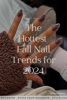 happy nails laguna niguel Seasonal Gel Nails, Nail Color Winter 2024, Fall Winter Nails 2024, Autumn Winter Nails 2024, Fall Oval Nails Design, Nails Inspiration 2024, Mail Trends 2024, Opi Fall 2024 Collection, Nail Colors 2024 Winter