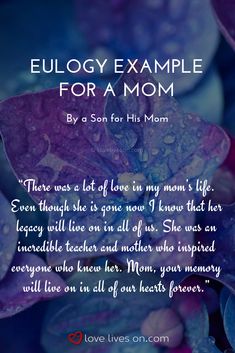 an image with the words,'eulogy example for a mom by a son for his mom