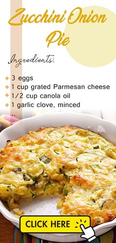 the recipe for zucchini onion pie is shown in front of an advert