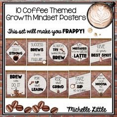 coffee themed growth minds posters for teachers to help students learn how to make them grow