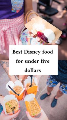 the best disney food for under five dollars is on display in front of some people