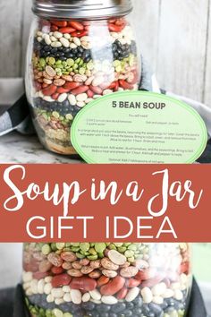 a mason jar filled with beans and other things to make it look like a soup in a jar gift idea